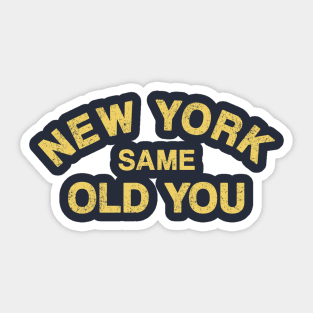 New York Same Old You Vintage Sticker